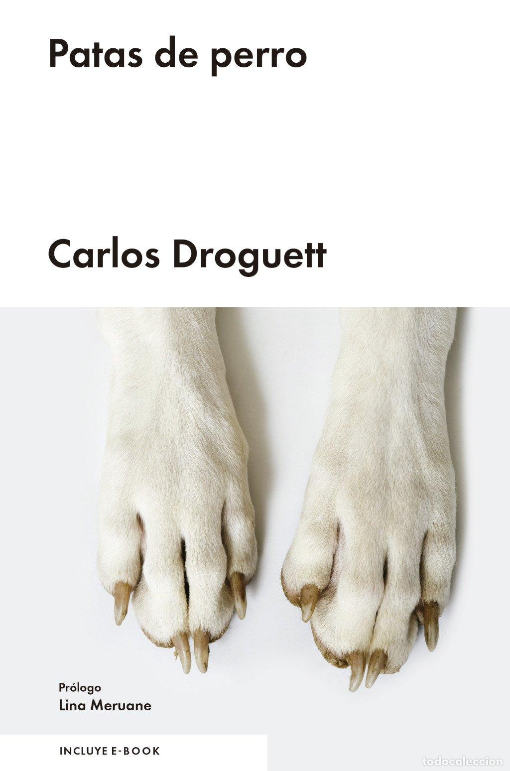 Gebrauchte B&uuml;cher: Patas de Perro - Carlos Droguett - Malpaso