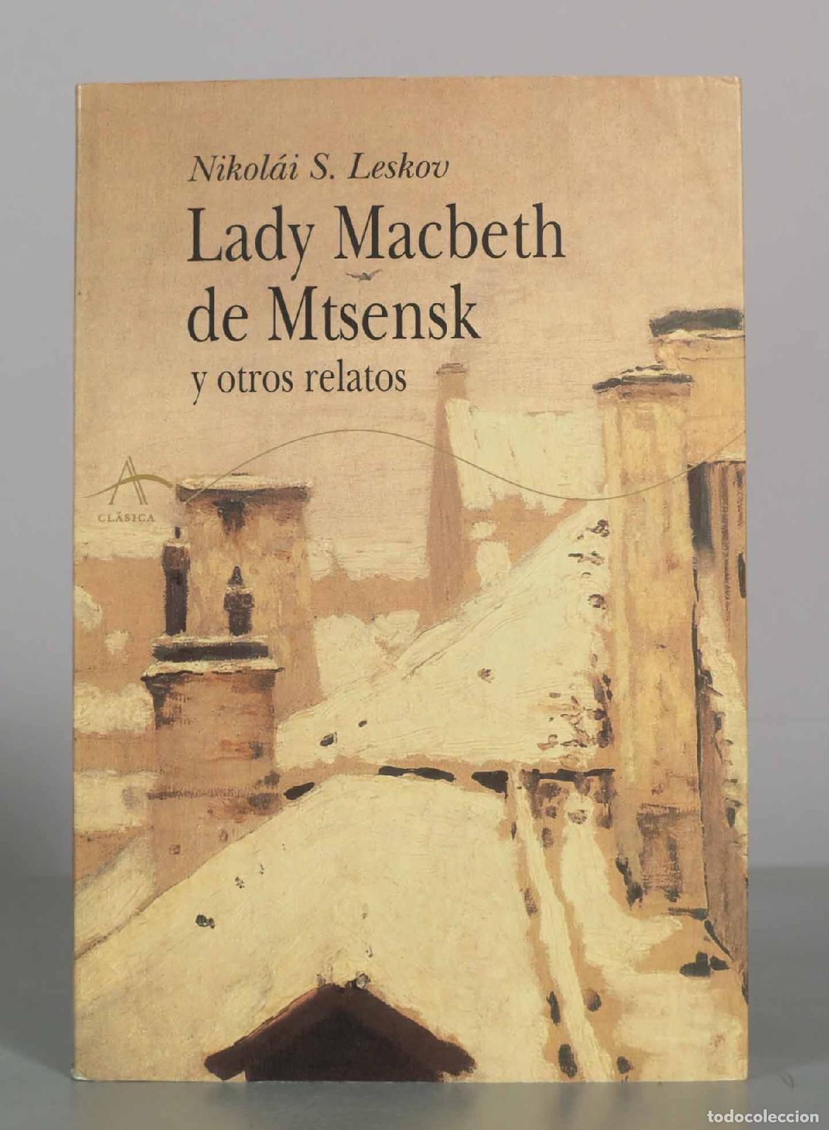 Gebrauchte B&uuml;cher: Lady Macbeth de Mtsensk y otros relatos - Nikol&aacute;i S. Leskov