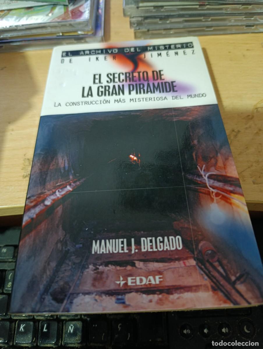 Libros de segunda mano: EL SECRETO DE LA GRAN PIRAMIDE. ARCHIVO DEL MISTERIO DE IKER JIMENEZ. EST33B1
