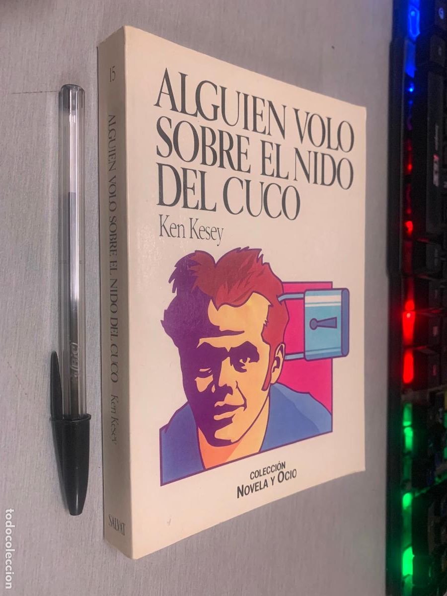 Libros de segunda mano: ALGUIEN VOL&Oacute; SOBRE EL NIDO DEL CUCO / KEN KESEY / SALVAT 1986