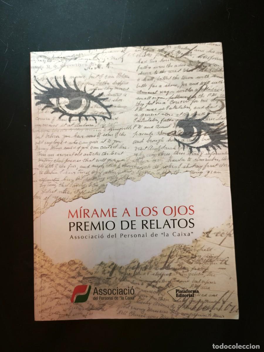 Libros de segunda mano: M&iacute;rame a los ojos - Premio de relatos