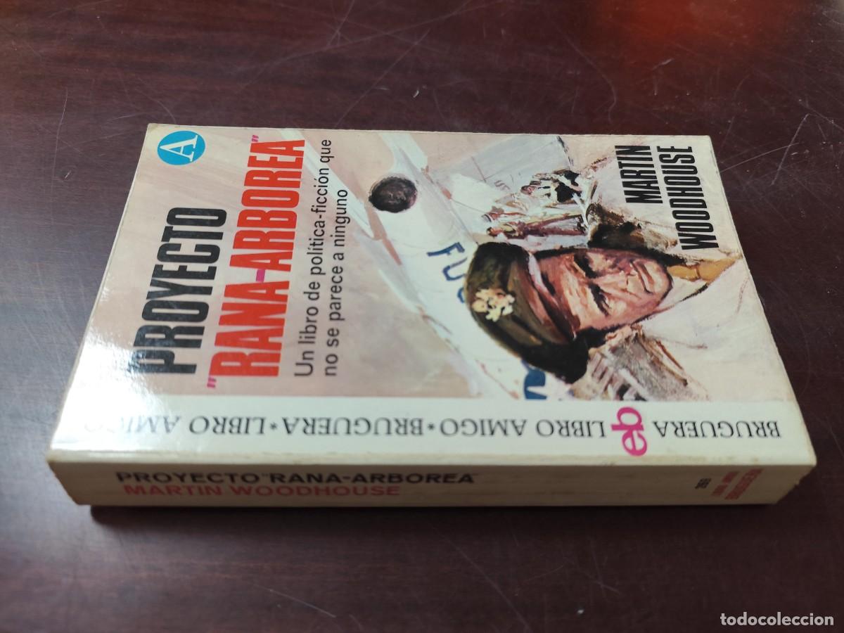 Libros de segunda mano: PROYECTO RANA ARBOREA / MARTIN WOODHOUSE / CJA419 / BRUGUERA