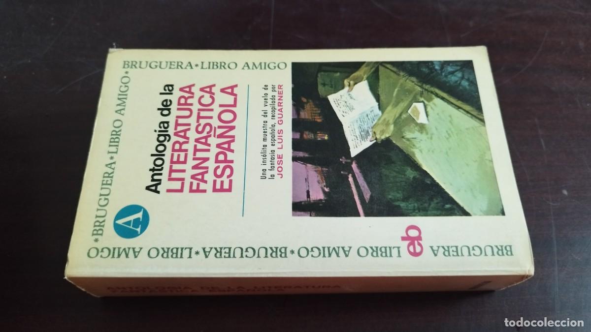 Libros de segunda mano: ANTOLOGIA LITERATURA FANTASTICA ESPA&Ntilde;OLA / RECOPILACION GUARNER / CJA420 / BRUGUERA