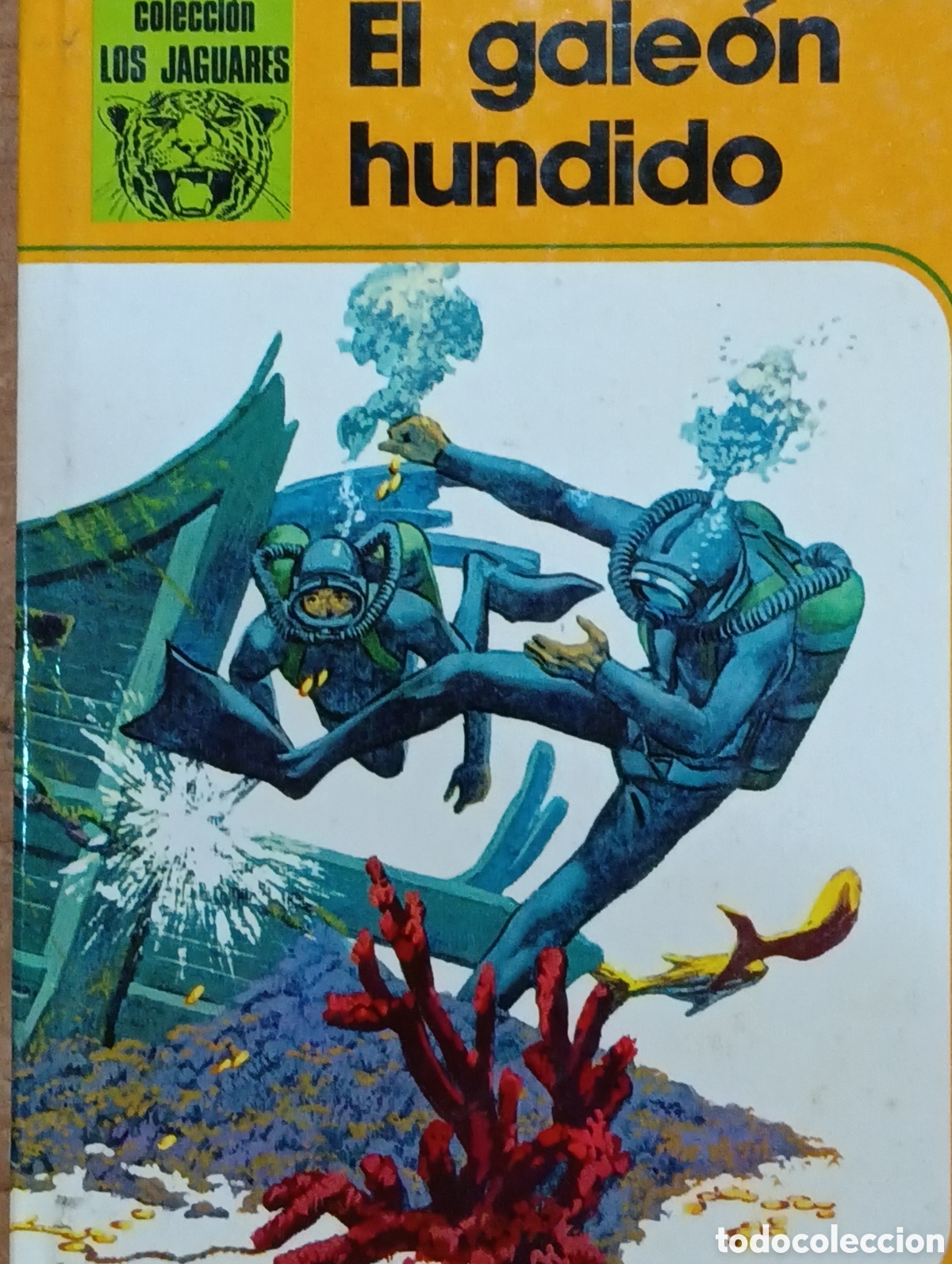 Livros em segunda m&atilde;o: El Gale&oacute;n Hundido - Laura Garcia Corella - Publicaciones Fher - Los Jaguares
