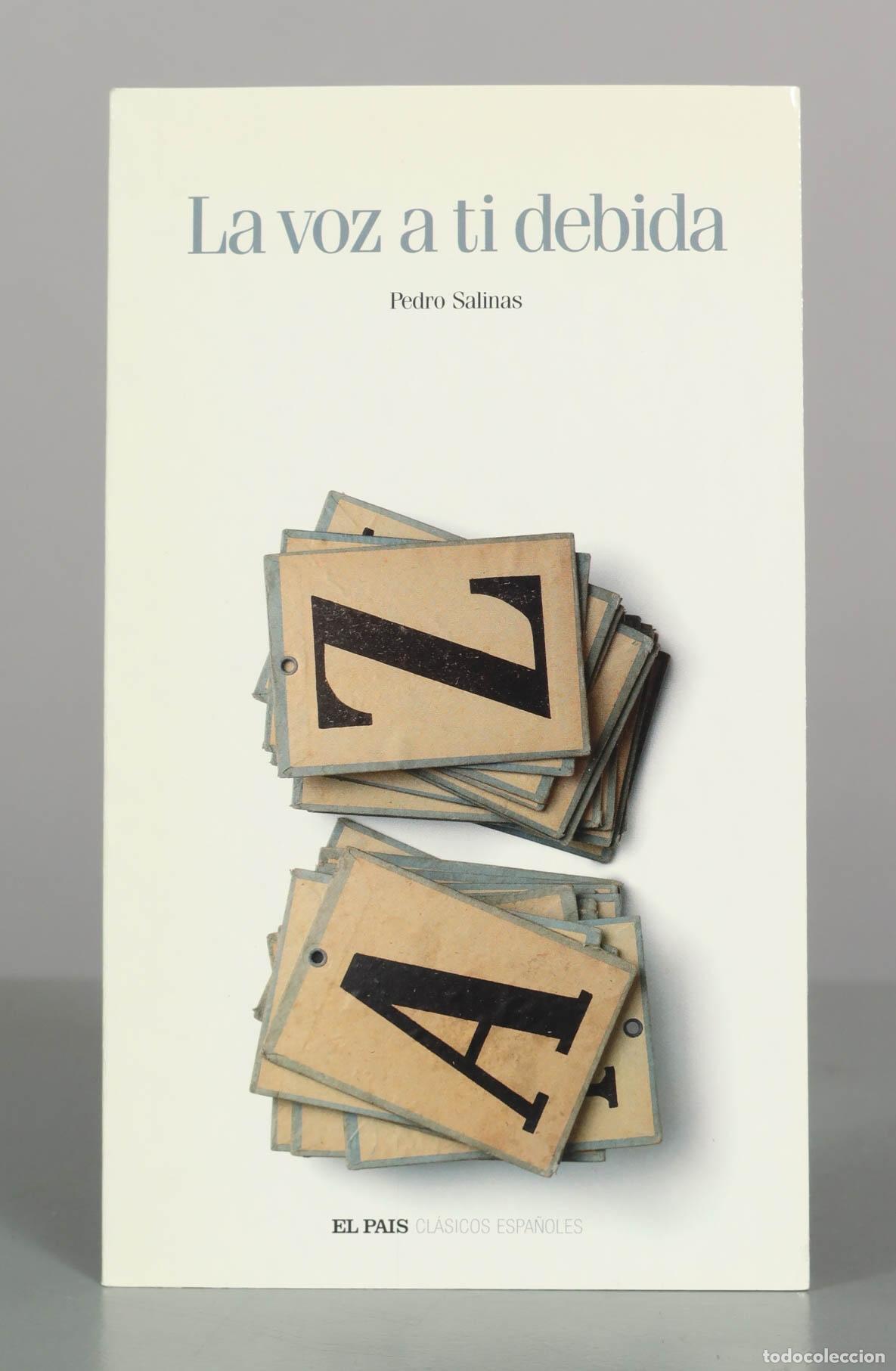 Libros de segunda mano: La voz a ti debida - Pedro Salinas - Ediciones El Pa&iacute;s