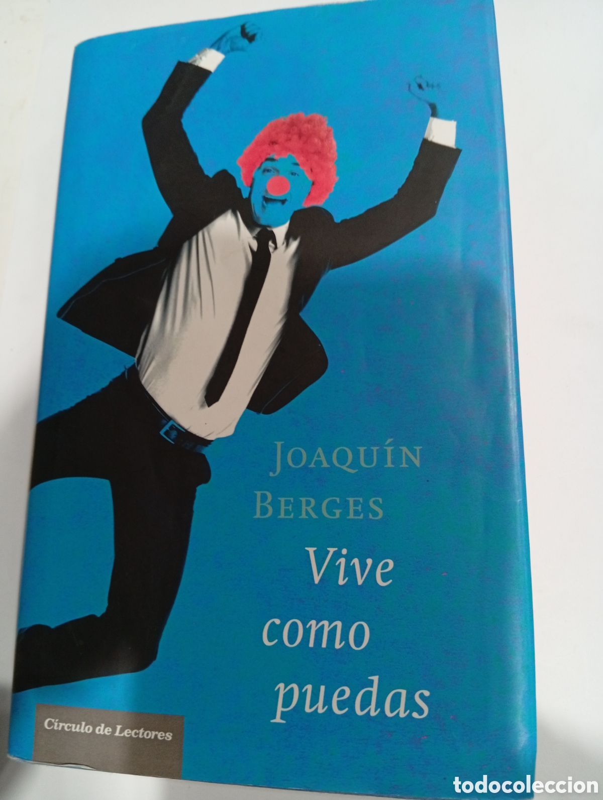 Libros de segunda mano: Vive como puedas Joaqu&iacute;n Berges