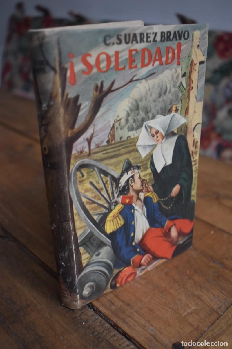 Libros de segunda mano: &iexcl;SOLEDAD! Ceferino Suarez Bravo. Apostolado de la prensa, 1949. Tapa dura.