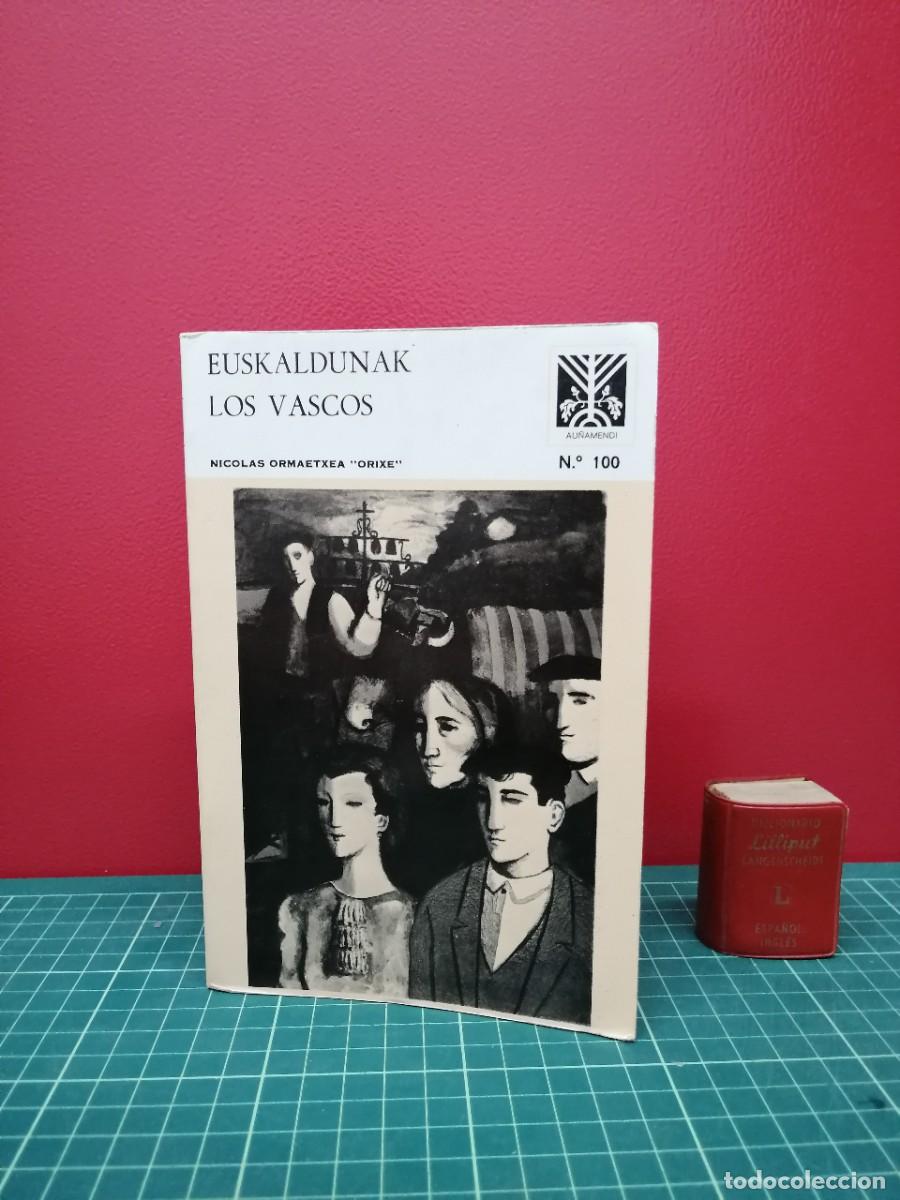 Second hand books: Euskaldunak. Los vascos - Nicol&aacute;s Ormaetxea &rdquo;Orixe&rdquo;. Au&ntilde;amendi n&ordm; 100