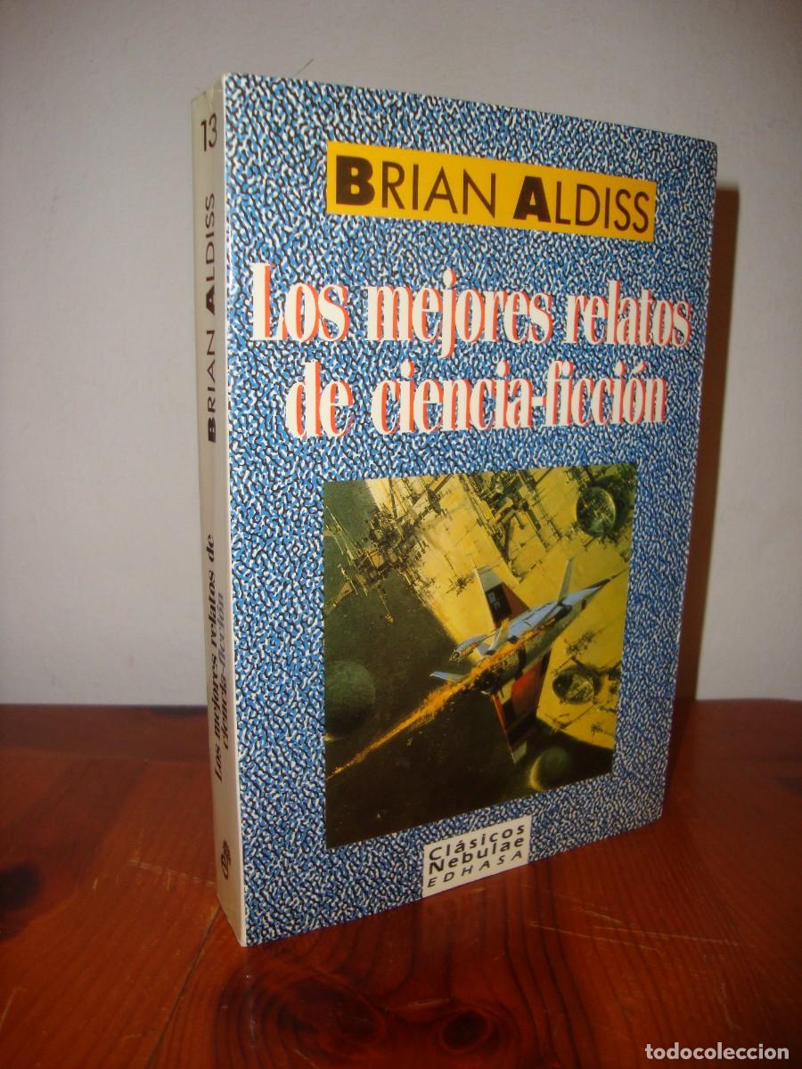 Libros de segunda mano: LOS MEJORES RELATOS DE CIENCIA-FICCION (EDHASA NEBULAE) - BRIAN W. ALDISS