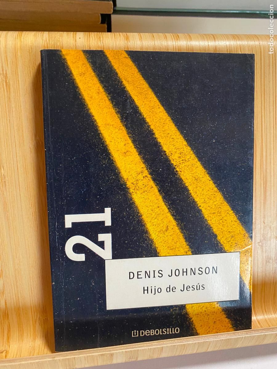 Libros de segunda mano: HIJO DE JES&Uacute;S. DENIS JOHNSON. DEBOLSILLO