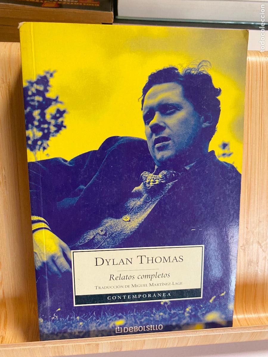 Libros de segunda mano: RELATOS COMPLETOS. DYLAN THOMAS. DEBOLSILLO