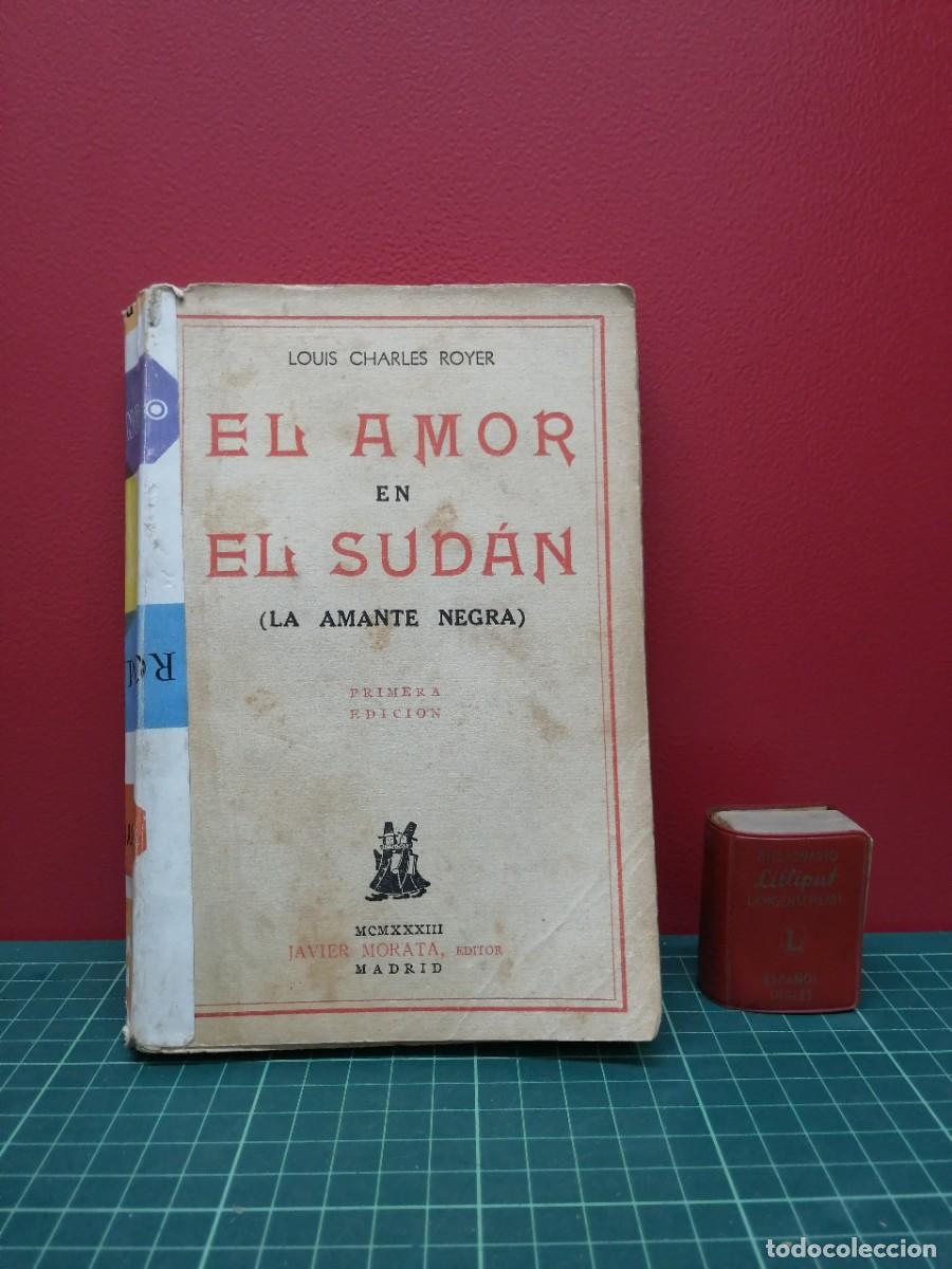 Libros de segunda mano: El amor en el Sud&aacute;n (La amante negra) - Louis Charles Royer