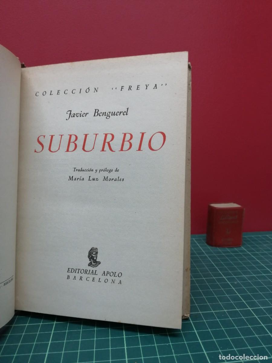 Libros de segunda mano: Suburbio - Xavier Benguerel - Foto 2
