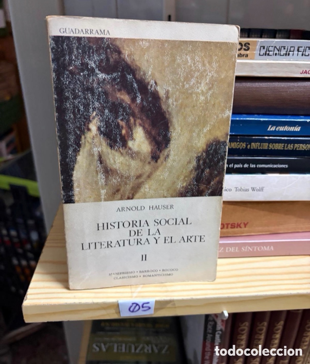 Libros de segunda mano: 05 HISTORIA SOCIAL DE LA LITERATURA Y EL ARTE II Arnold Hauser Guadarrama