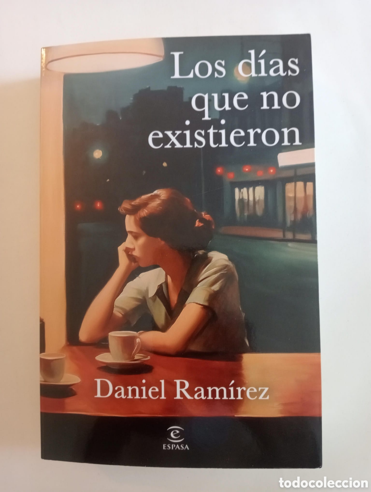 Libros de segunda mano: Los d&iacute;as que no existieron / Daniel Ram&iacute;rez Garc&iacute;a Mina