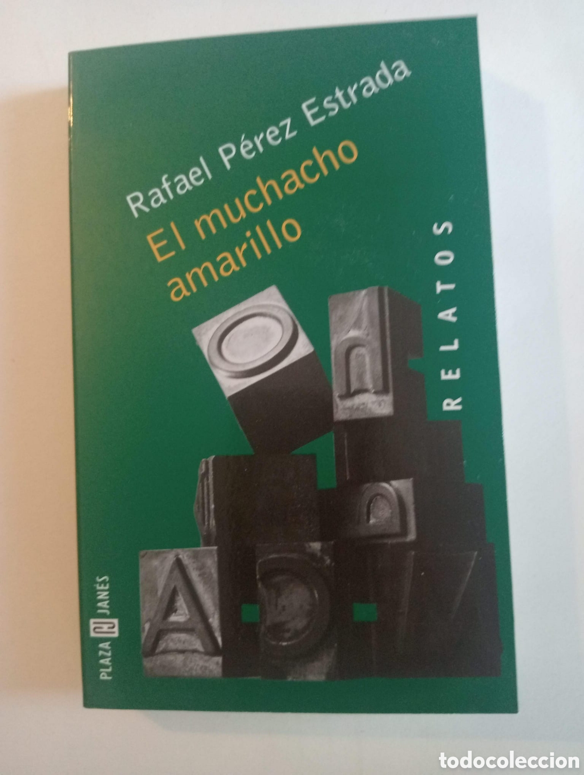 Libros de segunda mano: El muchacho amarillo. Relatos / Rafael P&eacute;rez Estrada