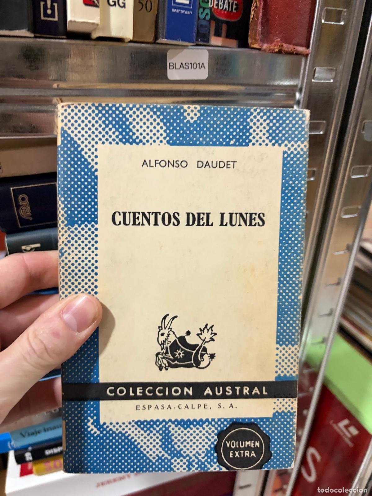 Livres d'occasion: BLAS101A Alfonso Daudet Cuentos del lunes Espasa-Calpe, S.A.
