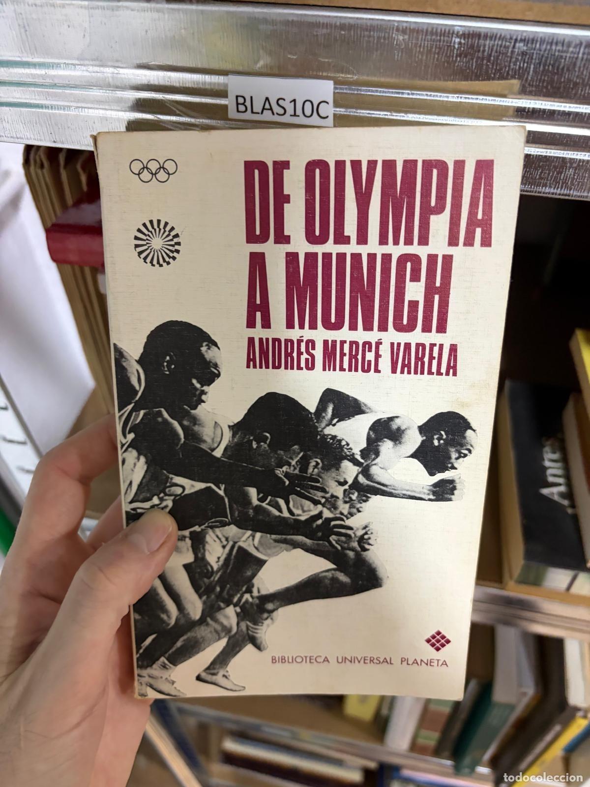 Livres d'occasion: BLAS100C Andr&eacute;s Merc&eacute; Varela De Olympia a Munich Planeta