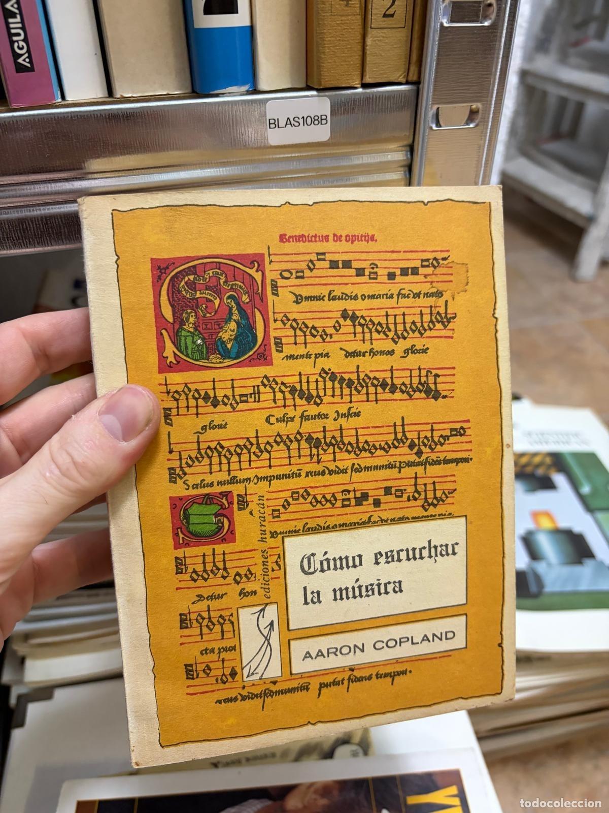 Second hand books: BLAS108B Aaron Copland C&oacute;mo escuchar la m&uacute;sica