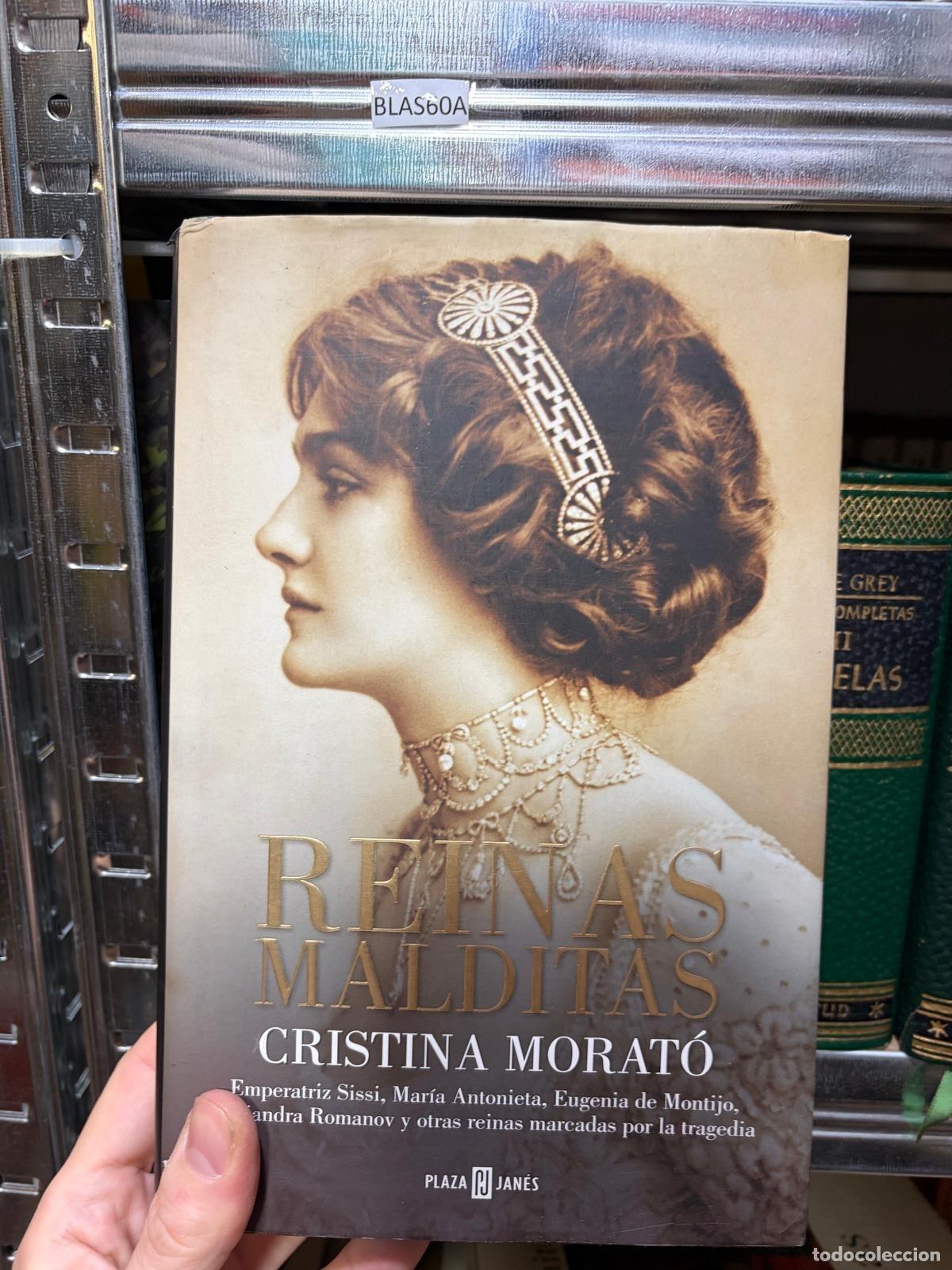 Second hand books: BLAS60A Cristina Morat&oacute; Reinas malditas Plaza & Jan&eacute;s