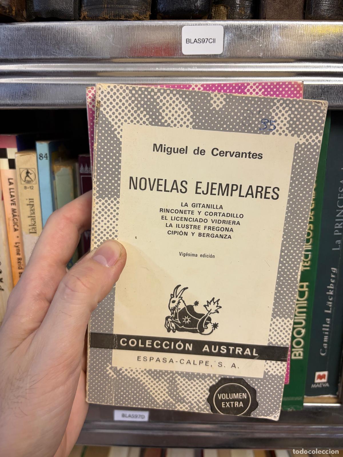 Libros de segunda mano: BLAS97CII Novelas ejemplares Miguel de Cervantes Vig&eacute;sima edici&oacute;n Colecci&oacute;n Austral Espasa-Calpe