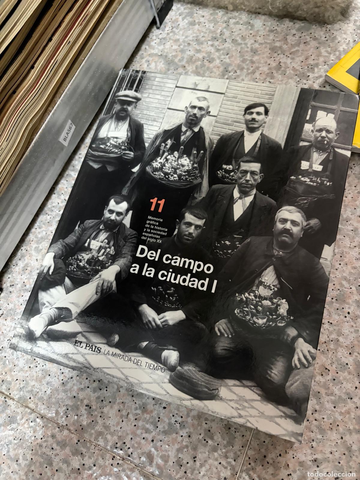Libros de segunda mano: BLAS67 Del campo a la ciudad I N&ordm; 11 El Pa&iacute;s La Mirada del Tiempo