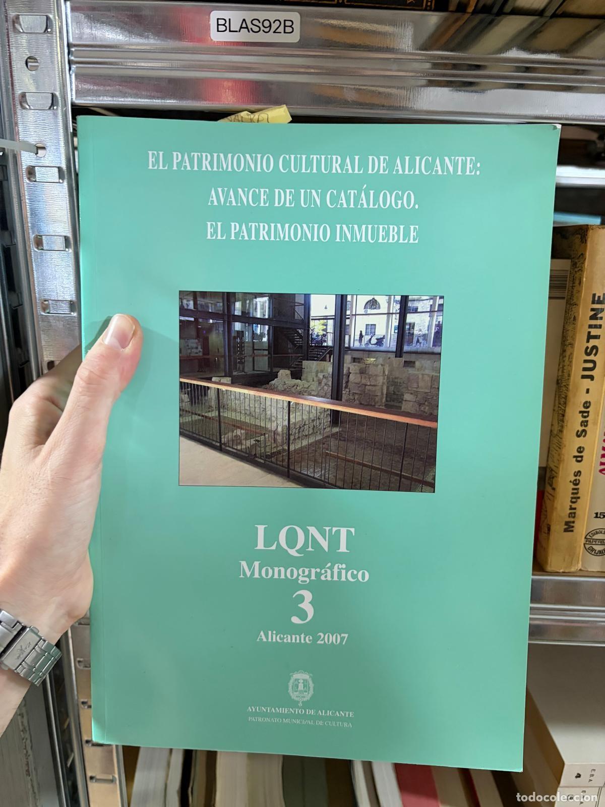 Libros de segunda mano: BLAS92B El patrimonio cultural de Alicante Avance de un cat&aacute;logo LQNT Monogr&aacute;fico 3