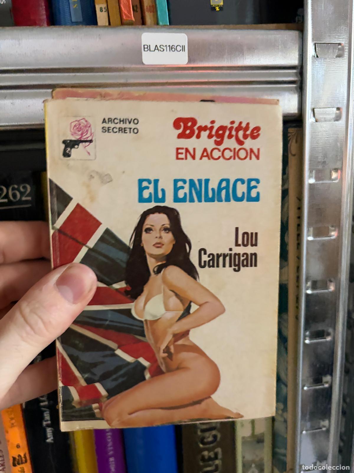 Libros de segunda mano: BLAS116CII El enlace Lou Carrigan Bruguera