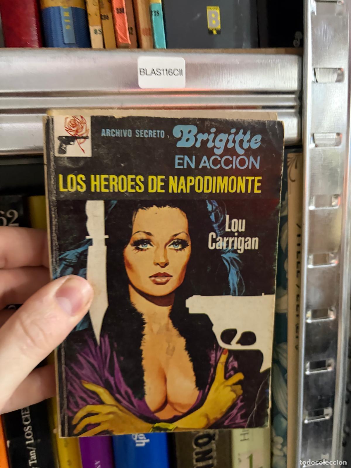 Libros de segunda mano: BLAS116CII Los h&eacute;roes de Napodimonte Lou Carrigan
