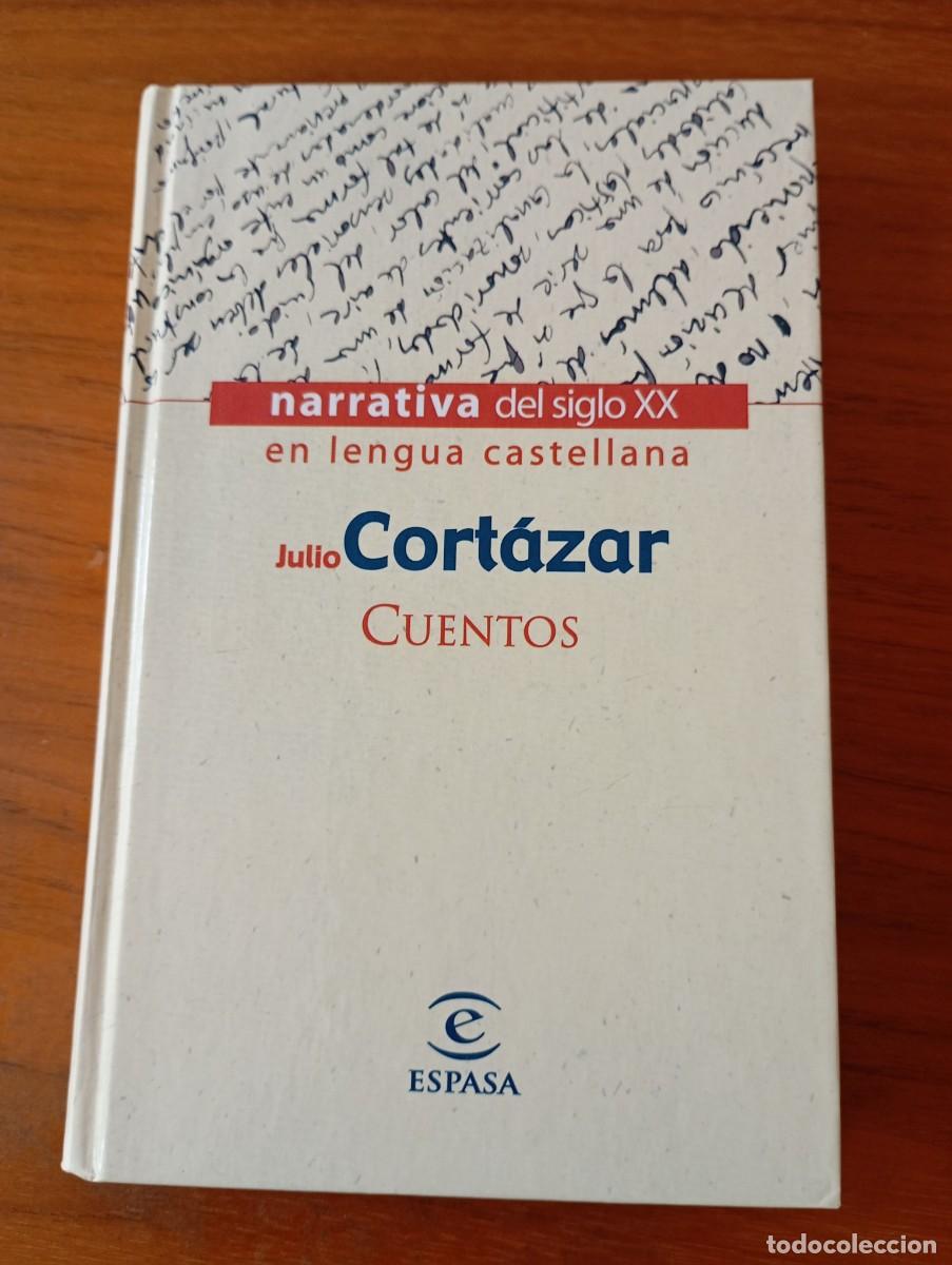 Libros de segunda mano: CUENTOS. JULIO CORTAZAR. ESPASA