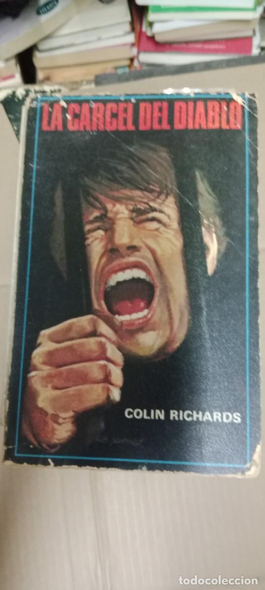 Libri di seconda mano: LA CARCEL DEL DIABLO - Colin Richards LIBRO CU-06