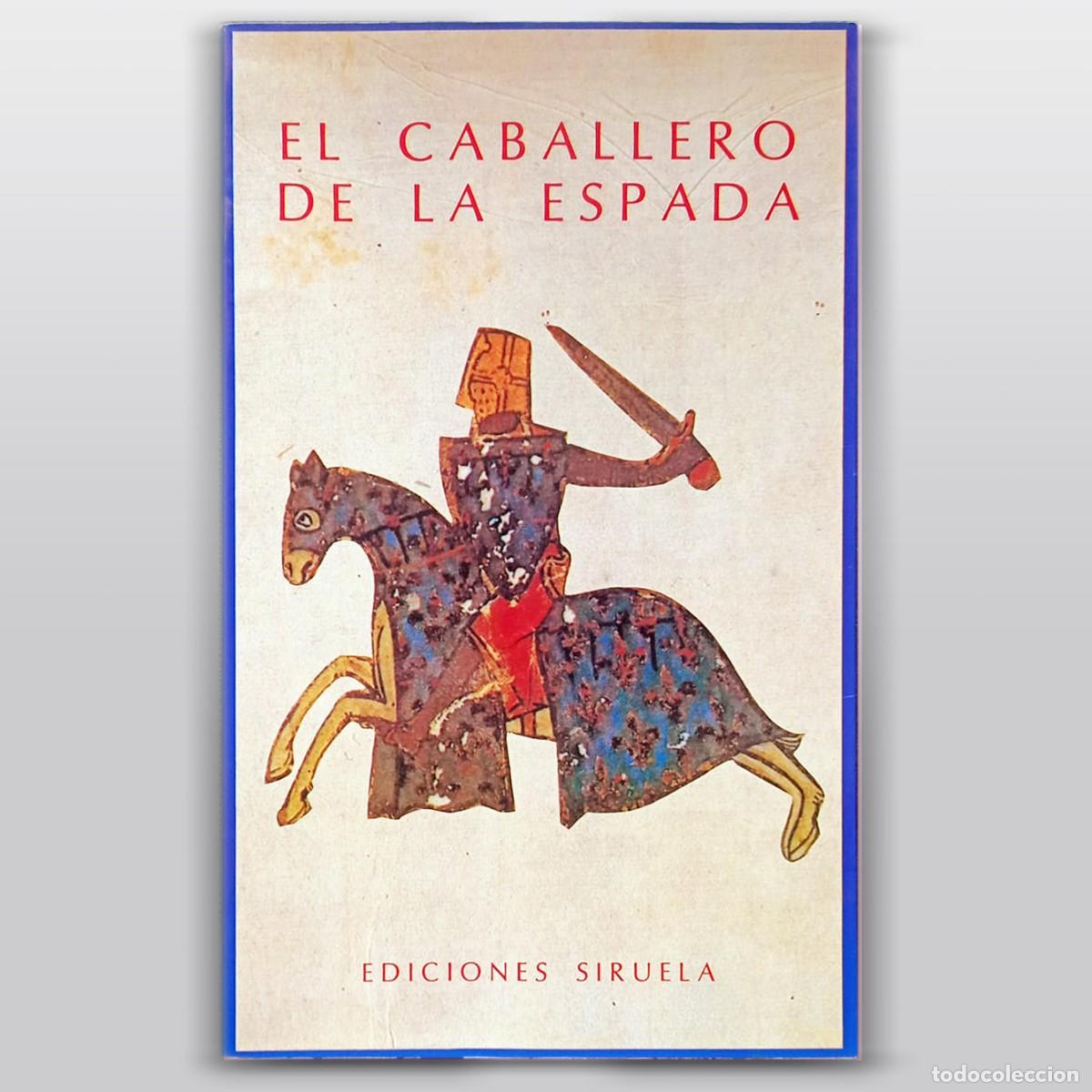 Libros de segunda mano: EL CABALLERO DE LA ESPADA / LA DONCELLA DE LA MULA Edici&oacute;n preparada por Isabel de Riquer
