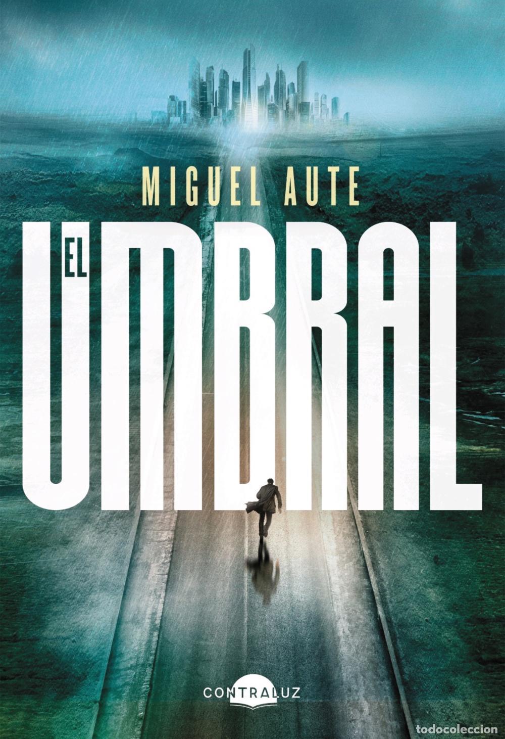 Libri di seconda mano: El Umbral. - Aute, Miguel.