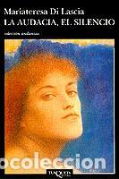 Second hand books: La audacia, el silencio. - Lascia, Maria Teresa Di.