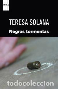 Libri di seconda mano: Negras tormentas. - Solana, Teresa.