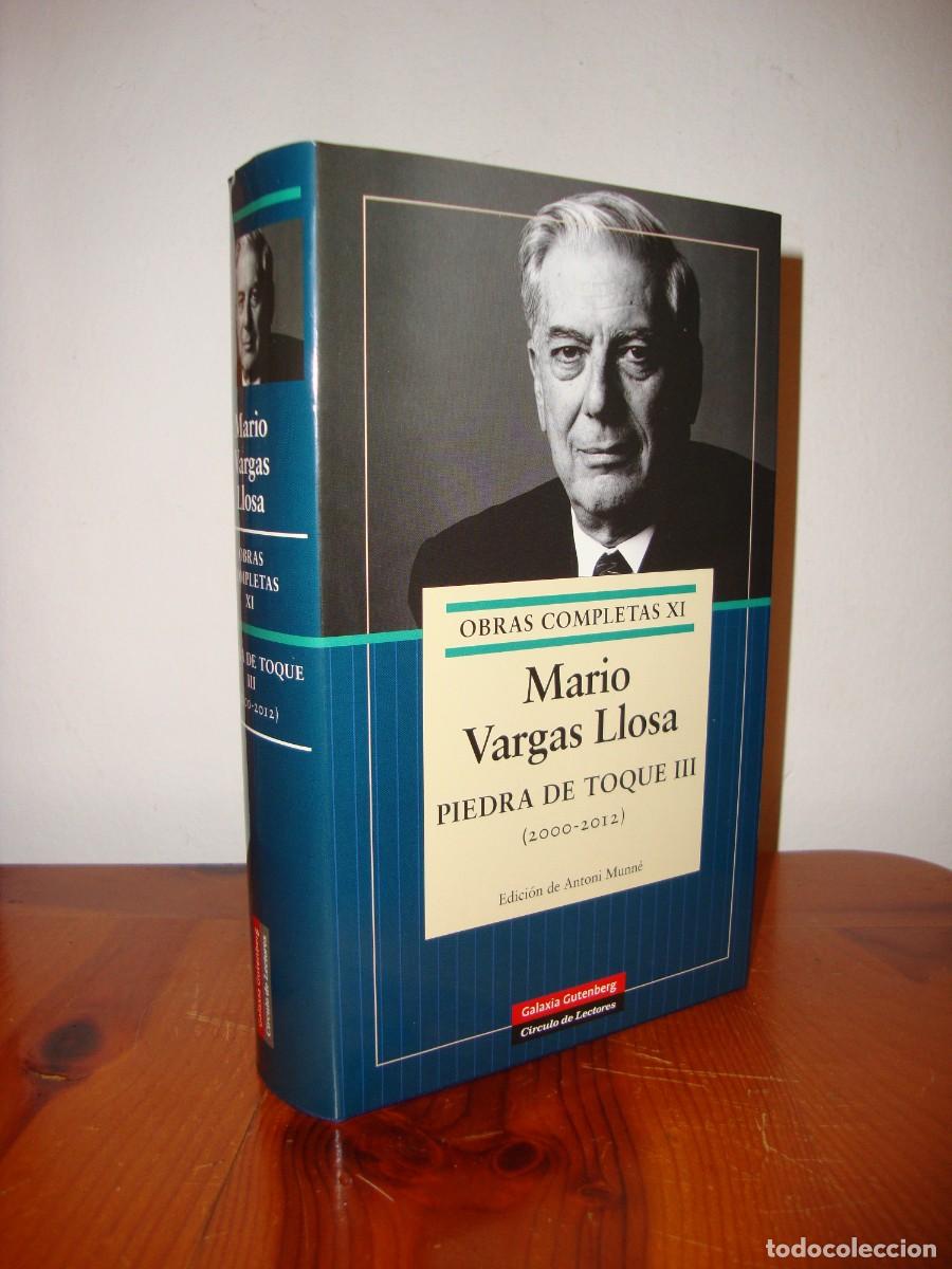 Libros de segunda mano: OBRAS COMPLETAS XI. PIEDRA DE TOQUE, III (GALAXIA GUTENBERG, CIRCULO DE LECTORES) - M. VARGAS LLOSA
