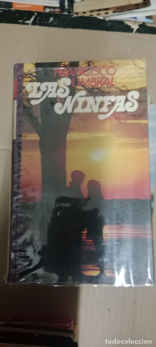 Libros de segunda mano: LAS NINFAS FRANCISCO UMBRAL LIBRO CU-06