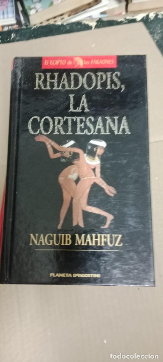 Libros de segunda mano: RHADOPIS LA CORTESANA NAGUIB MAHFUZ LIBRO CU-06