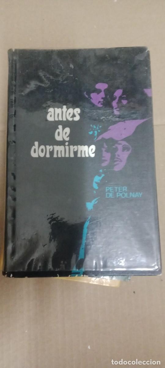 Libros de segunda mano: ANTES DE DORMIRME - PETER DE POLNAY LIBRO CU-06