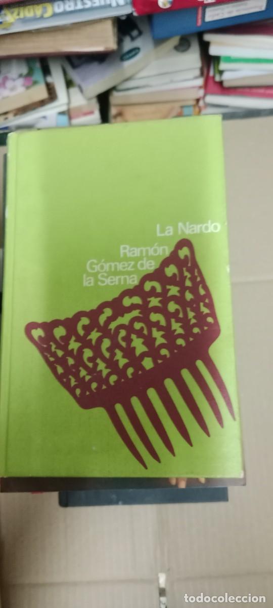 Libros de segunda mano: LA NARDO RAMON GOMEZ DE LA SERNA LIBRO CU-06
