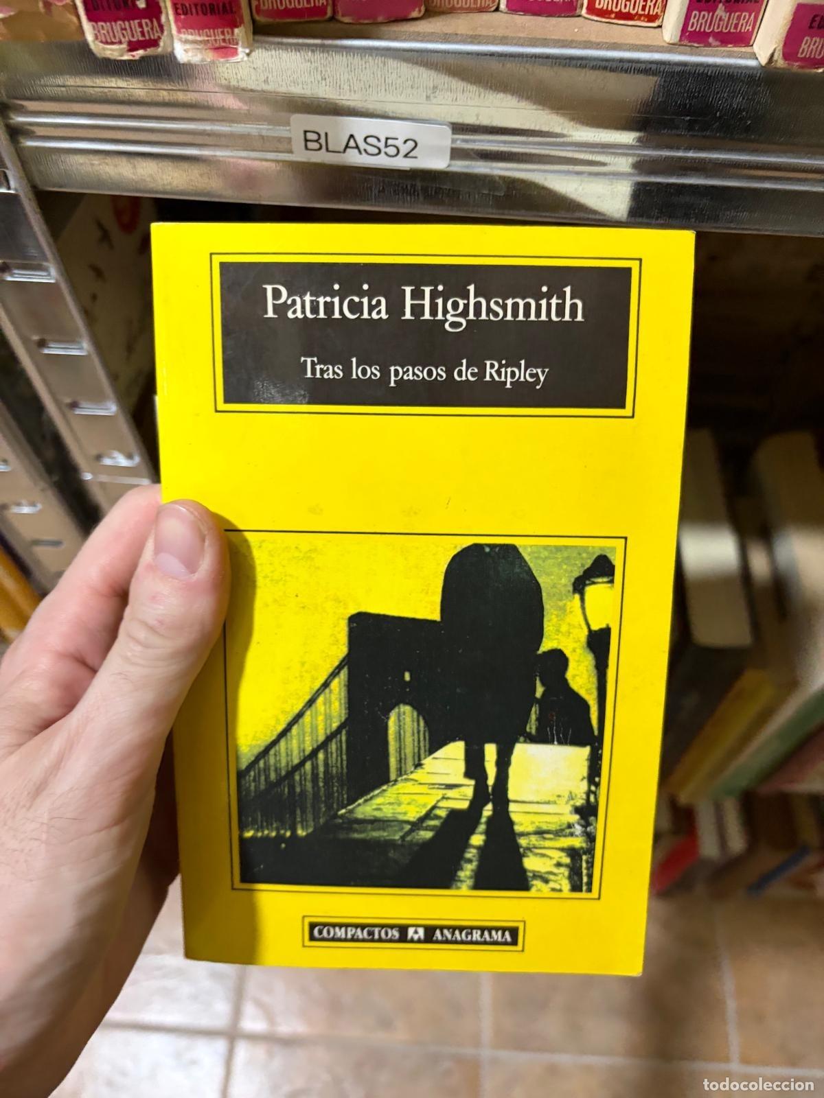 Libros de segunda mano: BLAS52 Patricia Highsmith Tras los pasos de Ripley Compactos Anagrama