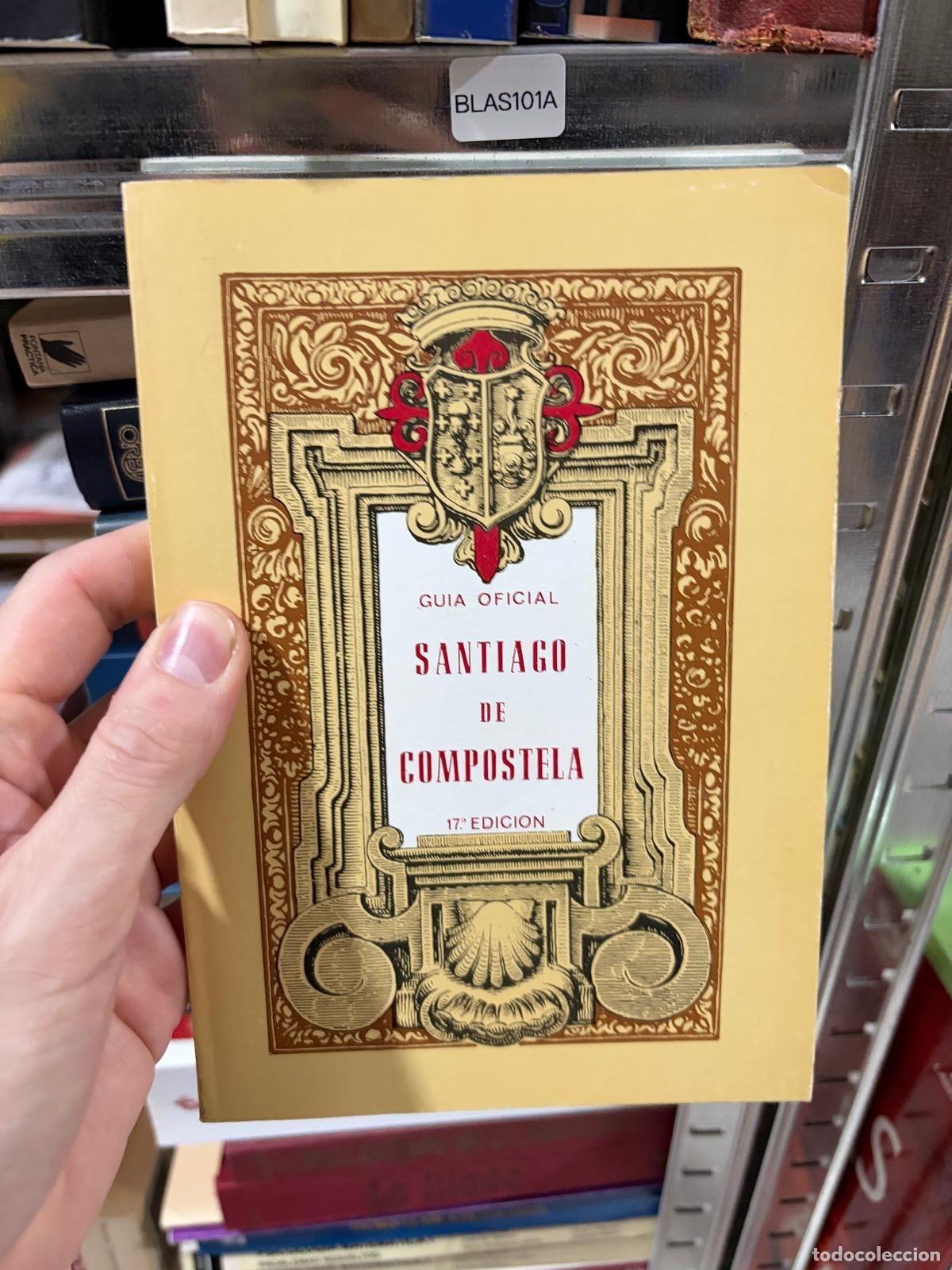 Libros de segunda mano: BLAS101A Rom&aacute;n L&oacute;pez L&oacute;pez Gu&iacute;a oficial de Santiago de Compostela. Gu&iacute;a del peregrino y del turista