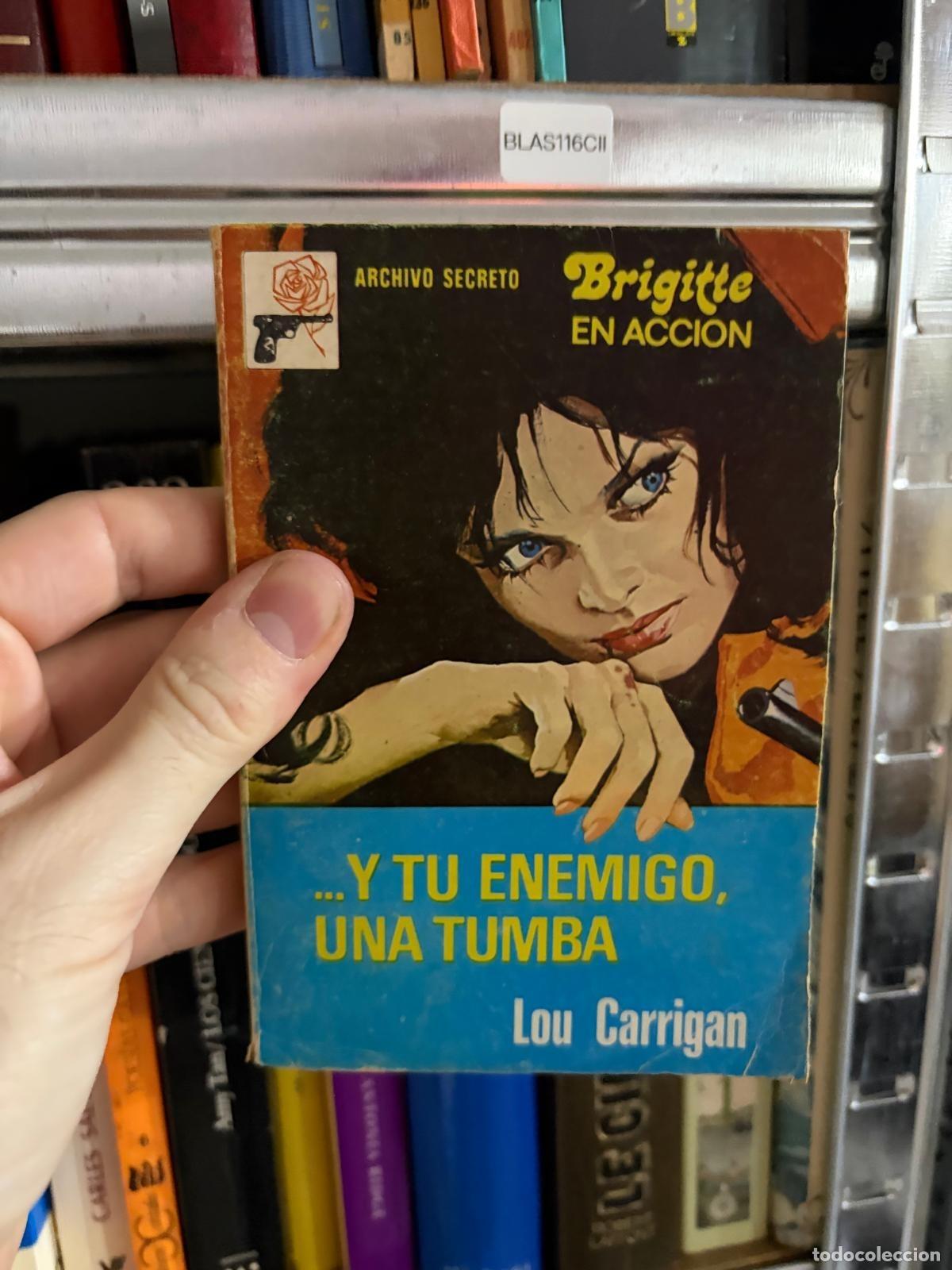Libros de segunda mano: BLAS116CII Lou Carrigan &hellip;Y tu enemigo, una tumba