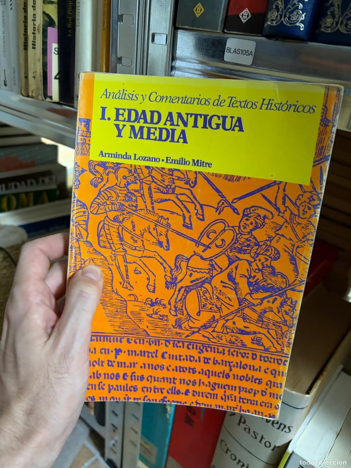 Libros de segunda mano: BLAS105A Arminda Lozano / Emilio Mitre Fern&aacute;ndez An&aacute;lisis y comentarios de textos hist&oacute;ricos I