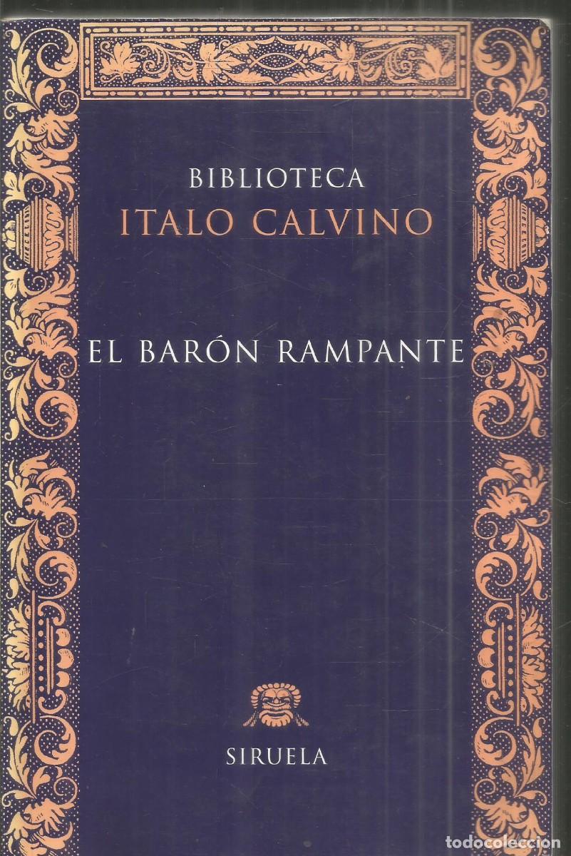 Libros de segunda mano: ITALO CALVINO. EL BARON RAMPANTE. SIRUELA