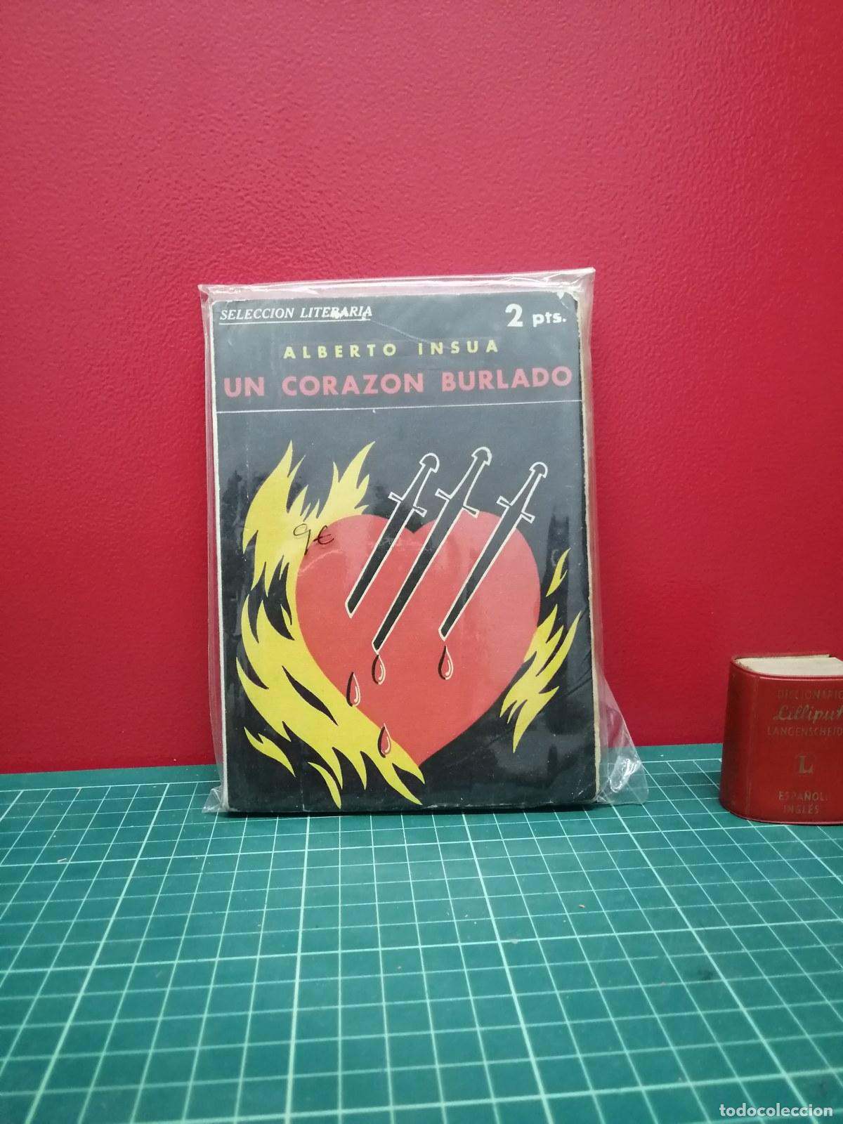 Libros de segunda mano: Un coraz&oacute;n burlado - Alberto Ins&uacute;a