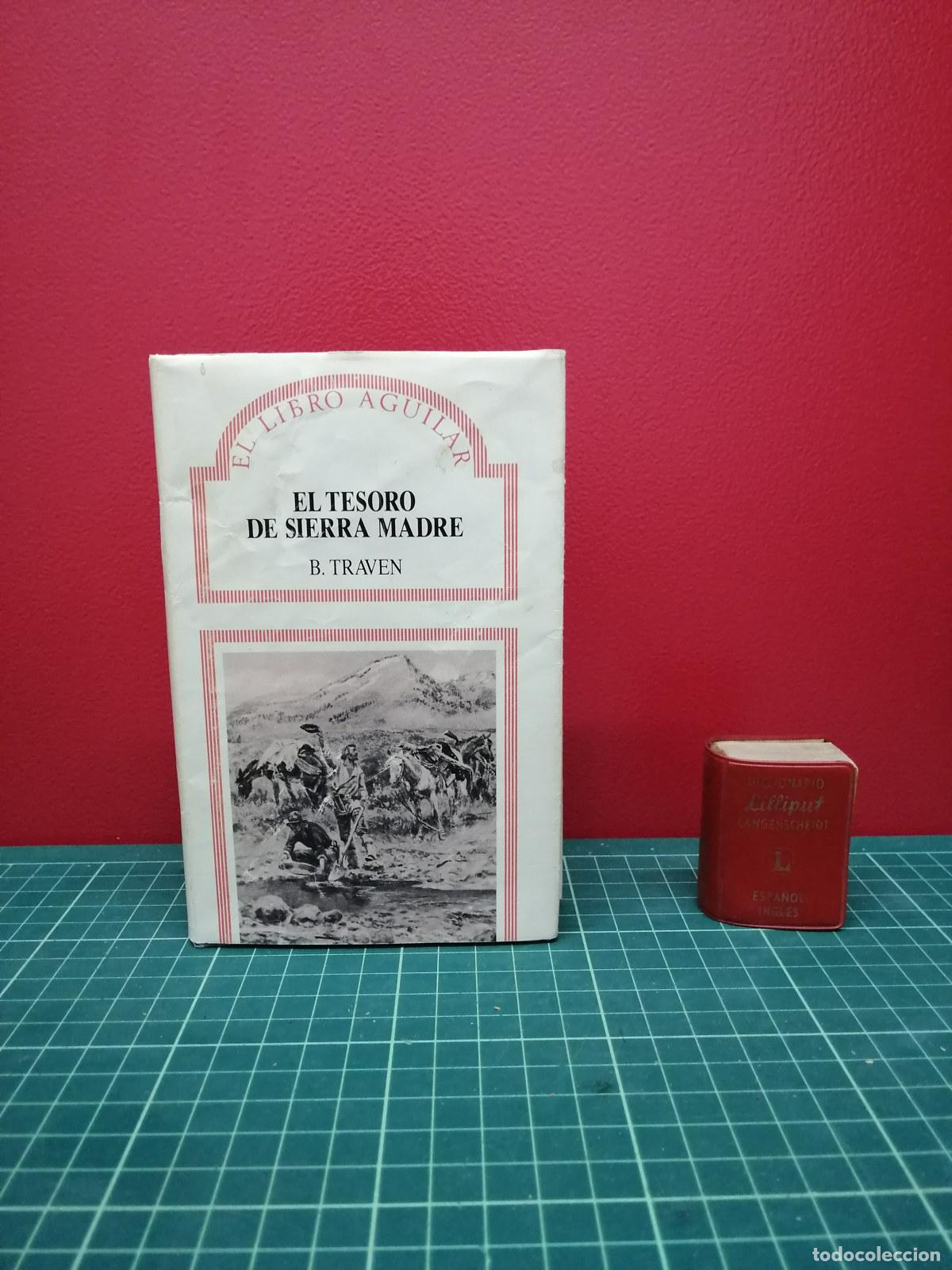 Second hand books: El tesoro de Sierra Madre - B. Traven