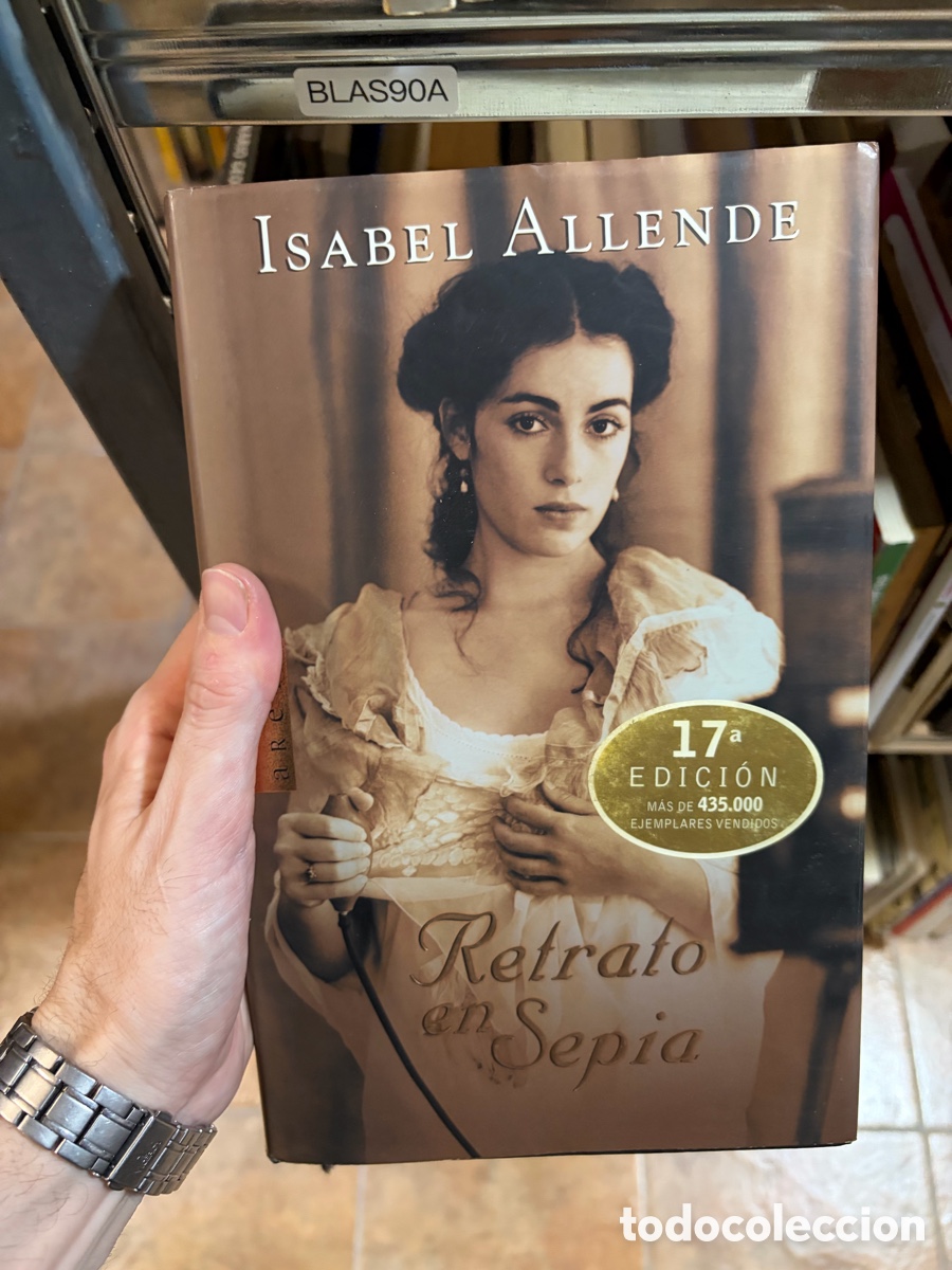 Libri di seconda mano: BLAS90A ISABEL ALLENDE 17&ordf; EDICI&Oacute;N M&Aacute;S DE 435.000 EJEMPLARES VENDIDOS Retrato en Sepia