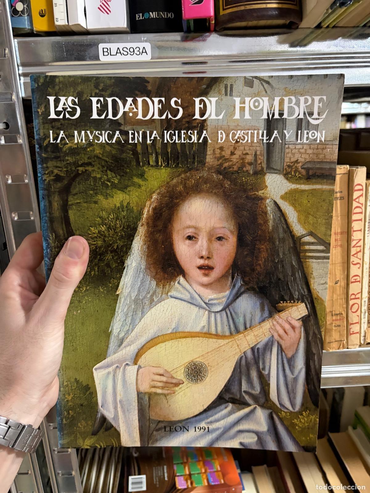 Libros de segunda mano: BLAS93A Las edades del hombre. La m&uacute;sica en la Iglesia de Castilla y Le&oacute;n. Le&oacute;n 1991