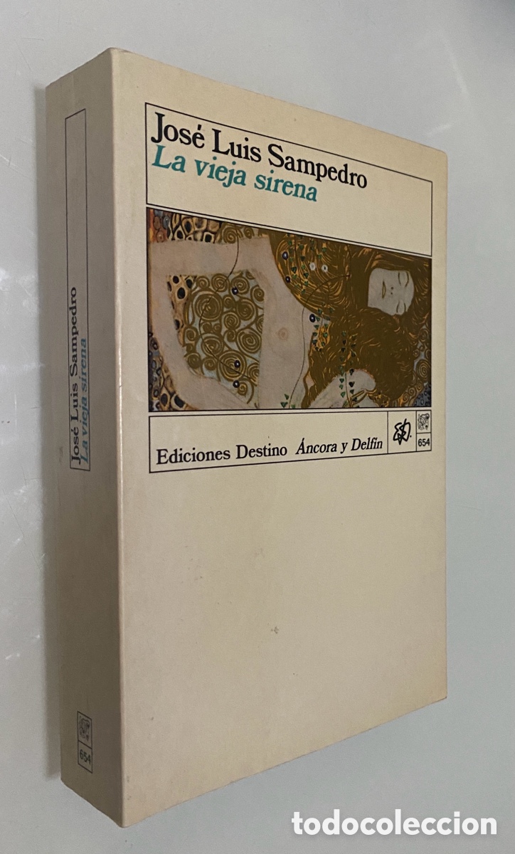 Libri di seconda mano: La vieja sirena - SAMPEDRO, Jos&eacute; Luis